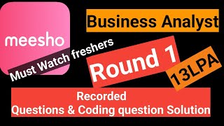 Meesho Business Analyst Round 1 questions and answers  Must watch freshers  watch full video [upl. by Fritz]