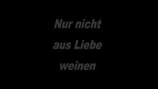 Brings  Nur nicht aus Liebe weinen mit Lyrics [upl. by Cooperman929]