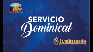 SERVICIO quotDOMINICALquot MMM AMBATOECUADOR [upl. by Motteo]