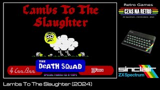 Lambs To The Slaughter 2024  ZX Spectrum [upl. by Einnus]