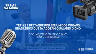 TRT13 é destaque por ser um dos órgãos brasileiros que já adotam o salário digno [upl. by Rozelle]