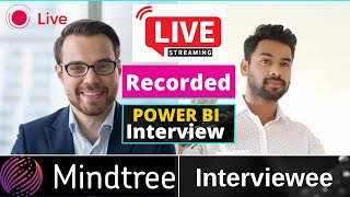 Live Recorded Interview For Power Bi Developer Experienced  Mindtree2023 [upl. by Arodnahs]