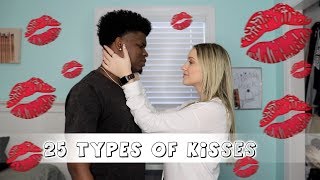 25 TYPES OF KISSES [upl. by Taffy]