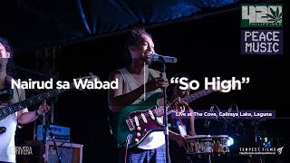 Sojah  So High Nairud sa Wabad Live Cover w Lyrics  420 Philippines Peace Music 6 [upl. by Nawk704]