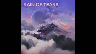 Rain of Tears [upl. by Elson]