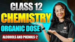 Alcohols and Phenols Class 12 Organic Chemistry in Bengali  Part2  Shalini Maam  Let’s Improve [upl. by Mastat]