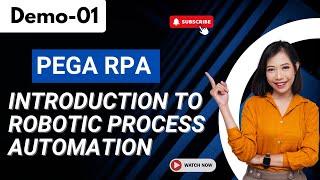 Pega RPA Demo 01  Introduction to Robotic Process Automation  RPA Tutorial for Beginners [upl. by Chema]