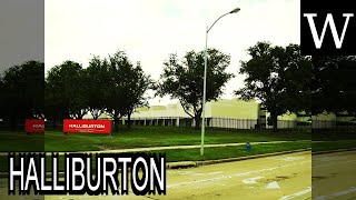 HALLIBURTON  WikiVidi Documentary [upl. by Iinden]