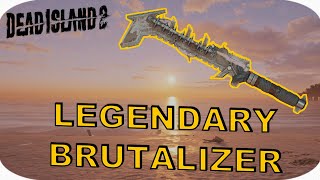 LEGENDARY MACHETE BRUTALIZER  Best Weapons in Dead Island 2 [upl. by Ztnaj]