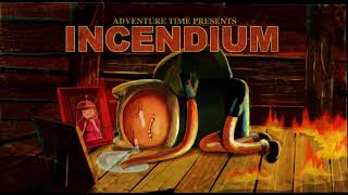 Adventure Time quotIncendiumquot Commentary [upl. by Claudine]