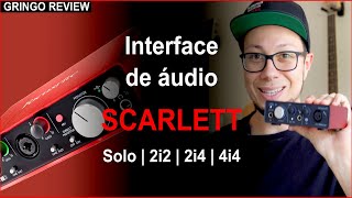 Qual melhor SCARLETT Solo  2i2  4i4  8i6 G1 G2 G3 Review [upl. by Etnoed]