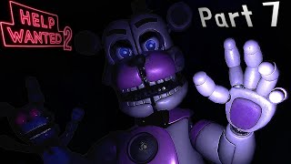 FUNTIME FREDDY IS CRAZY  FNAF Help Wanted 2  Part 7 [upl. by Rimas]