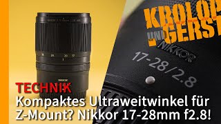 Kompaktes Ultraweitwinkel für ZMount Nikkor 1728mm f28 📷 KrolopampGerst [upl. by Hillary]