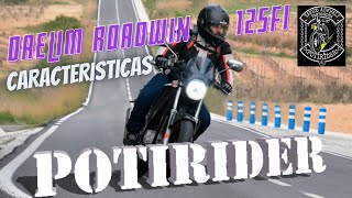 DAELIM ROADWIN 125FI🏍 CARACTERÍSTICAS Y PRESTACIONES 🏍 [upl. by Cedell]