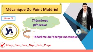 mécanique du point matériel smpcsmaprépa partie12 Theoreme de lenergie mécanique darija [upl. by Whale]