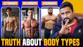 Truth about Body Types Ectomorph  Endomorph  Mesomorph [upl. by Leonardo]