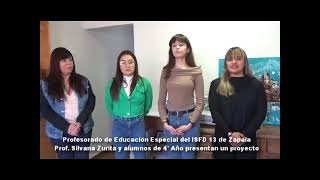 ALUMNOS 4° AÑO DEL PROFESORADO DE EDUCACIÓN ESPECIAL DEL ISFD 13 DE ZAPALA PRESENTAN UN PROYECTO [upl. by Brandi]