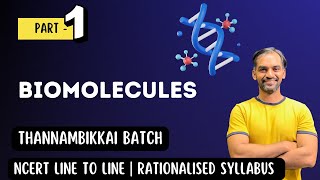 Biomolecules  Part 1  Thannambikkai Batch 2024 [upl. by Cirtemed568]