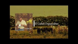 Jorge Guerrero  El Gabán Enguayabao [upl. by Kurys80]