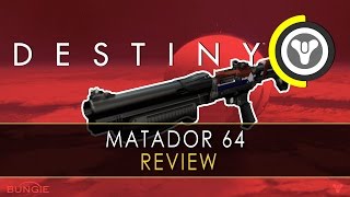 Destiny  Matador 64 Review  Die neue Felwinters Lüge  deutsch  HD [upl. by Ayrolg]