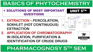 Unit 5 ImpQues Solution  Extraction amp Chromatography  Pharmacognosy 5th Semester  Carewell [upl. by Wendolyn138]