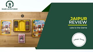 Jaipur Board Game Review Late to the Game [upl. by Ardnikat]