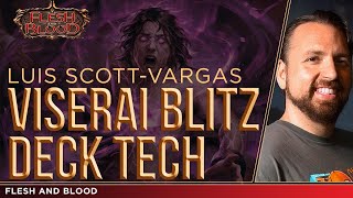 Viserai Blitz Deck Tech  Flesh and Blood TCG  Luis ScottVargas [upl. by Maighdiln]