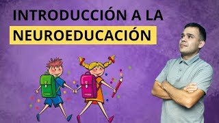 ¿Qué Es La Neuropsicopedagogía Introducción A La Neuroeducación [upl. by Ym]