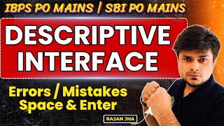 Descriptive Interface  IBPS PO MAINS 2023  Interface Space Enter Errors  Infinitesimal Subtitle [upl. by Ahseiat]