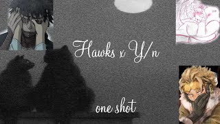 Hawks x Yn one shots [upl. by Ahsrav]