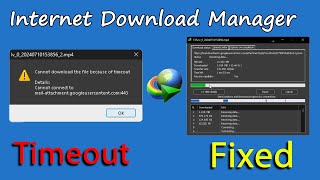 Internet Download Manager connection timeout error Fixed 2024 [upl. by Breh]