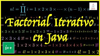 ▷ Cálculo del FACTORIAL en Java ☞ versión ITERATIVA [upl. by Ahs]