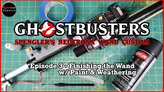 Ghostbuster Afterlife  Spenglers Neutrona Wand Mod Episode 3  Finishing the Neutrona Wand [upl. by Paul]