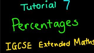 IGCSE Extended Maths Tutorial 7  Percentages Profit and Interest [upl. by Eelyek811]