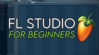 FL Studio Tutorial  Complete Beginners Guide [upl. by Nakada]