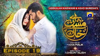 Aye MushteKhaak  Episode 19  Feroze Khan  Sana Javed  Geo Entertainment [upl. by Gaynor]