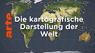 Die kartografische Darstellung der Welt  Mit offenen Karten  ARTE [upl. by Mairem]