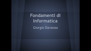 Fondamenti di Informatica  P07 Cicli [upl. by Auqenes457]