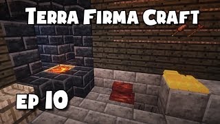 TerraFirmaCraft  10  The Forge [upl. by Adnohsor]