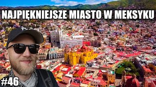 NAJPIĘKNIEJSZE MIASTO W MEKSYKU  GUANAJUATO 46 [upl. by Revned]