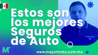 SEGUROS de AUTO ➤ EL MEJOR SEGURO para tu carro ➤ México 2024 [upl. by Acisset]