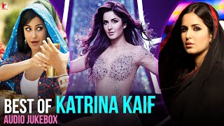 Best of Katrina Kaif  Full Songs  Audio Jukebox [upl. by Akere]