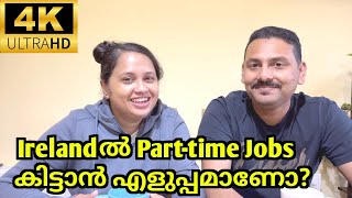 How to get Parttime Jobs in Ireland Ireland Malayalam Vlog Life in Ireland Jobs in Ireland [upl. by Amer]