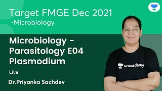 Microbiology Parasitology E04Plasmodium  FMGE Dec21  Lets crack NEET PG  DrPriyanka Sachdev [upl. by Hicks]