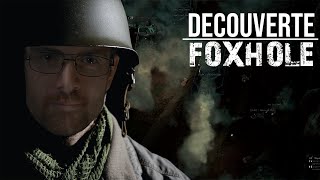 DÉCOUVERTE  FOXHOLE un jeu exceptionnel [upl. by Southworth]