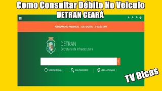 Como Consultar Débito No Veiculo Detran Ceará [upl. by Odlauso]