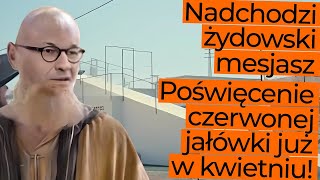 Rytualne poświęcenie czerwonej jałówki już w kwietniu Kiedy powstanie III świątynia [upl. by Landing448]