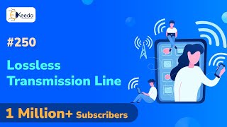 Lossless Transmission Line  Transmission Lines in Electromagnetics [upl. by Nnayhs]