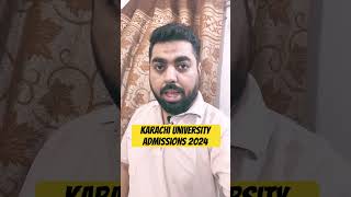 KARACHI UNIVERSITY ADMISSIONS 2024 karachiuniversity universityofkarachi admissions2024 [upl. by Haidebez716]