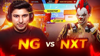 Finally❗NG VS NXT IN TOURNAMENT 🔥  WHO IS WINNER 🏆NonstopGaming [upl. by Haelahk]